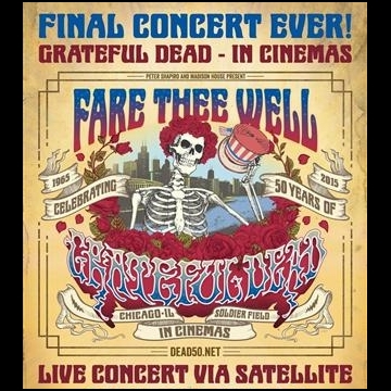 Fare Thee Well: Celebrating 50 Years of Grateful Dead