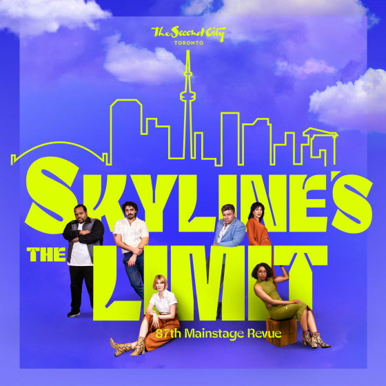 SKYLINE’S THE LIMIT MARKS THE SECOND CITY’S 87TH MAINSTAGE REVUE